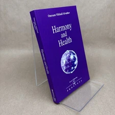 Harmony and Health (Izvor Collection, Volume 225)