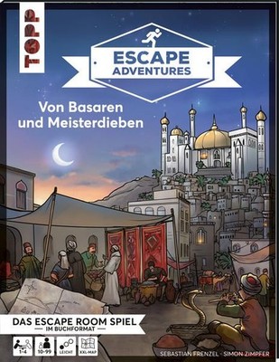 Escape Adventures ? Von Basaren und Meisterdieben: Das ultimative Esca 1302712-2