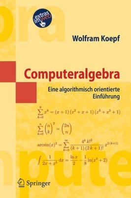 Koepf - Computeralgebra Eine Algorithmisch Orientierte Einführung - N - J555z