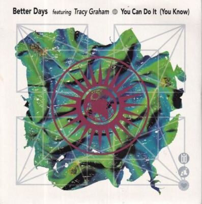 You Can Do It (You Know) : Better Days