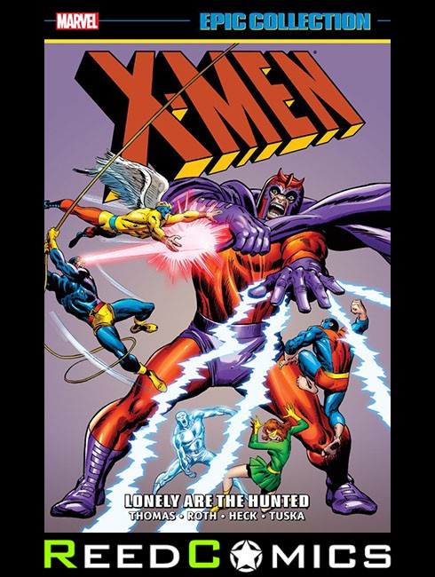 X-Men Epic Collection: Lonely Are The Hunted [New Printing] by Gary Friedrich - Image 8