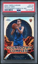 2024 TOPPS CHROME COUNTDOWN COMPLETE REFRACTOR #CC19 NIKOLA TOPIC PSA 10