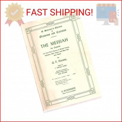 The Messiah, An Oratorio for Four-Part Chorus of Mixed Voices - Complete Vocal S