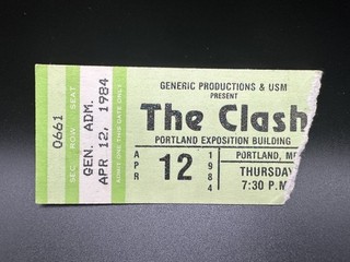 1984 CLASH CONCERT TICKET PORTLAND EXPOSITION BUILDING PORTLAND ME APR. 12