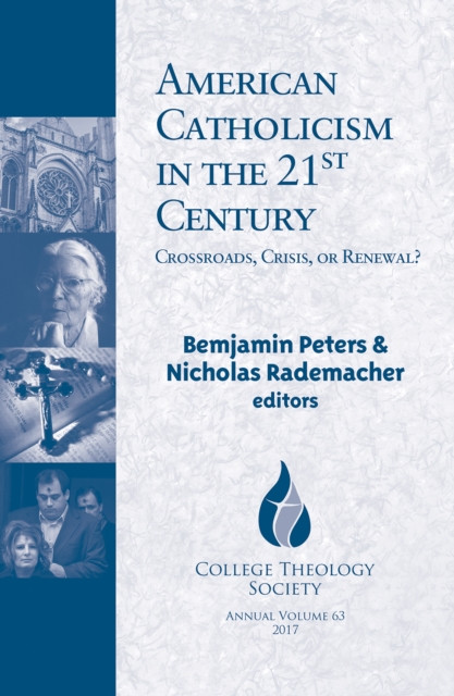 American Catholicism in the 21st Century by B01 (Paperback Book)