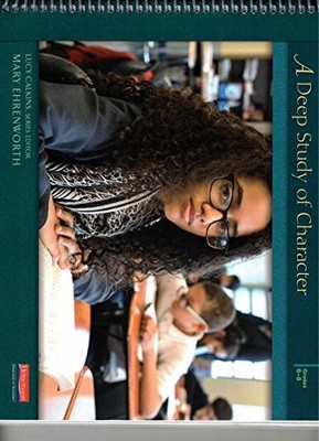 A DEEP STUDY OF CHARACTER GRADES 6-8 By Mary Ehrenworth *Excellent Condition*