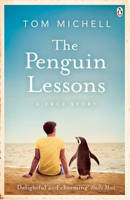 The Penguin Lessons: A True Story by Tom Michell (English) Paperback Book