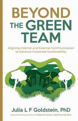 Beyond the Green Team : Aligning Internal and External Communicat