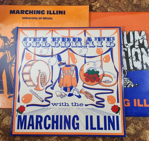 Sealed CELEBRATE with the Marching ILLINI Vinyl LP & 2 used Marching Illini LPs