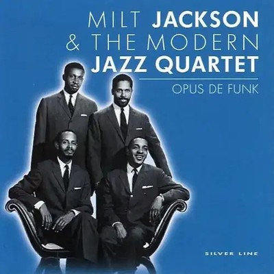 Jackson Milt+Modern Jazz Quart - Opus de Funk