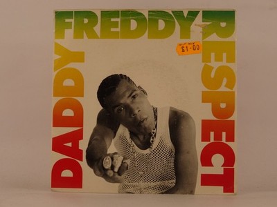 DADDY FREDDY RESPECT (99) 2 Track 7'' Single including Picture Sleeve MUSIC OF LI