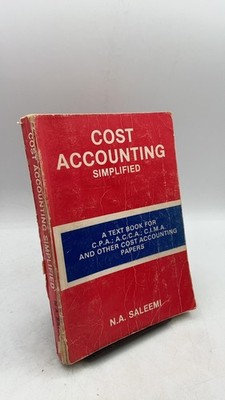 Cost Accounting Simplified Nisar Ahmad Saleemi Paperback First published MARC...