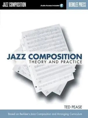 Ted Pease | Jazz Composition: Theory and Practice Book/Online Audio | Buch