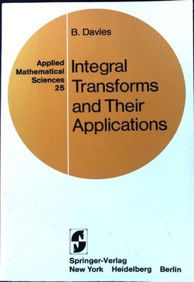 Integral transforms and their applications. Applied mathematical sciences ; Vol.