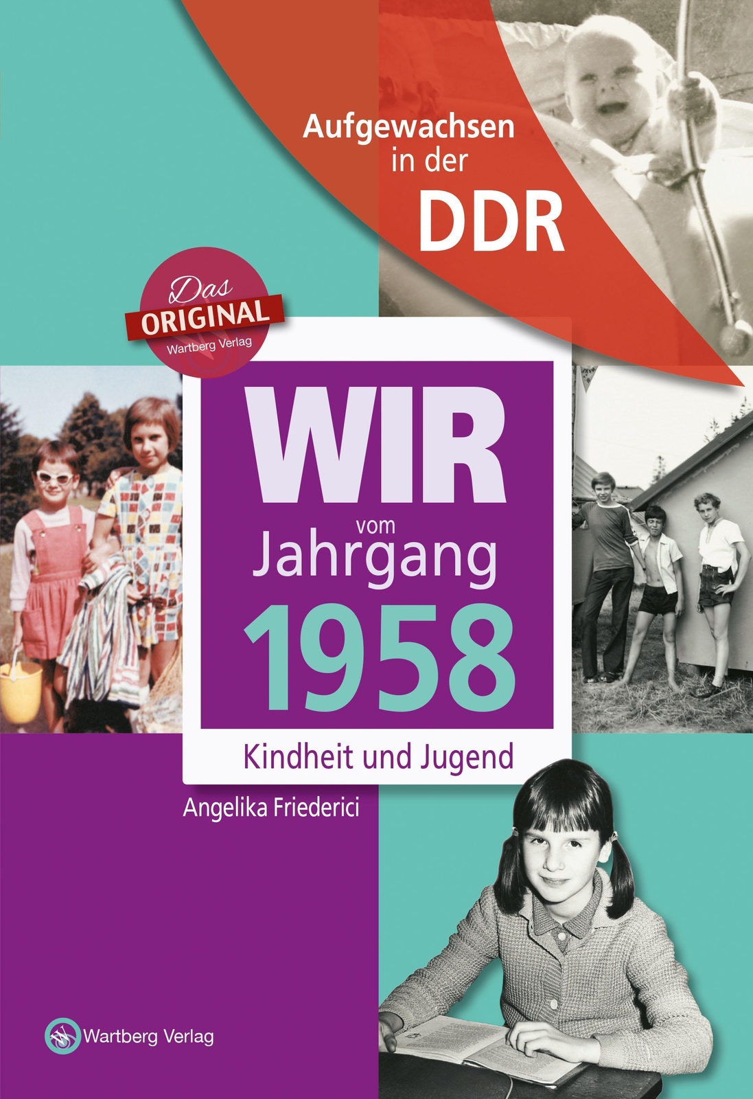 Thumbnail - Wir Vom Jahrgang 1958 - Aufgewachsen In Der Ddr - Angelika F ...