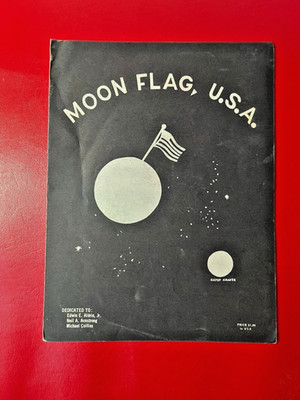 1969 Moon Flag U.S.A. Sheet Music Apollo 11 Neil Armstrong Aldrin Collins Space