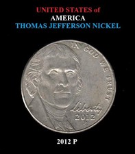 2012 P - Thomas Jefferson / Monticello 5¢ Nickel - Actual Coin Shown *FREE S&H*