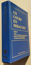 Un cours en miracles Denis OUELLET éd du Roseau 2005