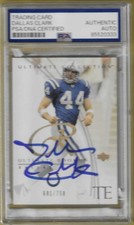 2003 Ultimate Rookie Dallas Clark Colts RC Auto 601/750 PSA/DNA