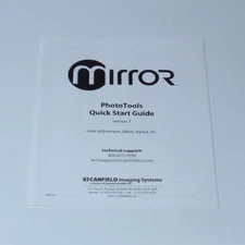 Canfield Imaging Mirror PhotoTools Version 7 Quick Start Guide Manual 0907-03