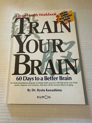 TRAIN YOUR BRAIN- 60 DAYS TO A BETTER BRAIN-PAPERBACK BOOK