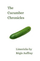 The Cucumber Chronicles RéGis Auffray Taschenbuch Kartoniert / Broschiert 2022