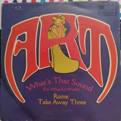 Art - What's That Sound For What It's Worth / Rome Take Away Three. 7'' Vinyl NM
