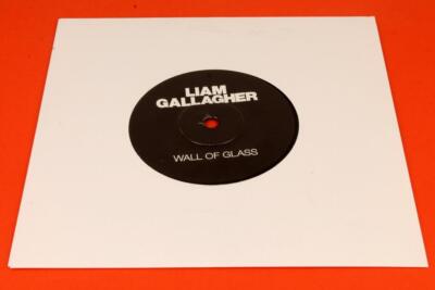 LIAM GALLAGHER | Wall Of Glass | 2017 UK 7  vinyl Single | 45 RPM Etched