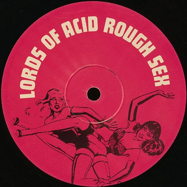 Lords Of Acid, Rough Sex, (12"), NM or M-, 3874717222 - Image 4 of 4