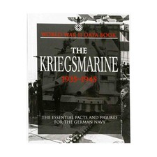Amber Book Historical Bo World War II Data Book - The Kriegsmarine 1935-1 VG+