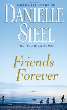 Friends Forever: A Novel von Steel, Danielle | Buch | Zustand sehr gut