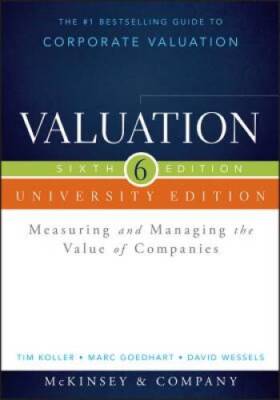Valuation: Measuring and Managing the Value of Companies, University Edit - GOOD