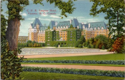 C.P.R Empress Hotel Victoria, B.C Canada Vintage Postcard Wpc4