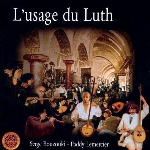 7855273 Audio Cd Serge Bouzouki / Paddy Lemercier: L'Usage Du Luth