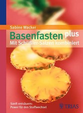 Basenfasten plus: Mit Schüßler-Salzen kombiniert