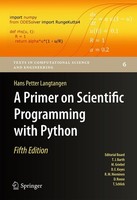 A Primer On Scientific Programming With Python, Hans Petter Langtangen