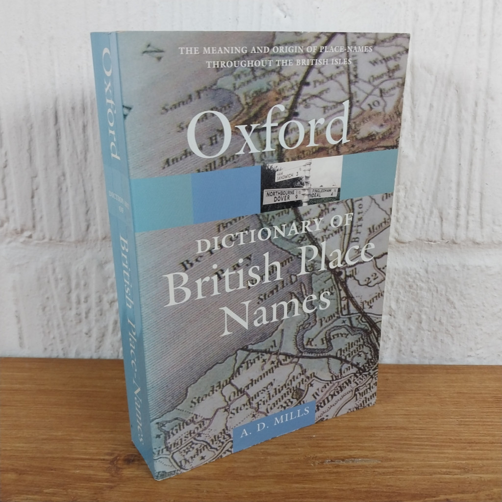 Oxford Quick Reference Ser.: Dictionary of British Place-Names by A. D....