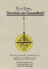 Vorw&auml;rts zur Gesundheit! Di&auml;t ist Gesundheit... Ges&uuml;nder & l&auml;nger leben Buch NEU