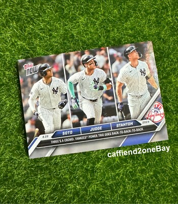 Topps Now 2024 SOTO JUDGE STANTON Three s A Crowd Yanks Power Trio 595