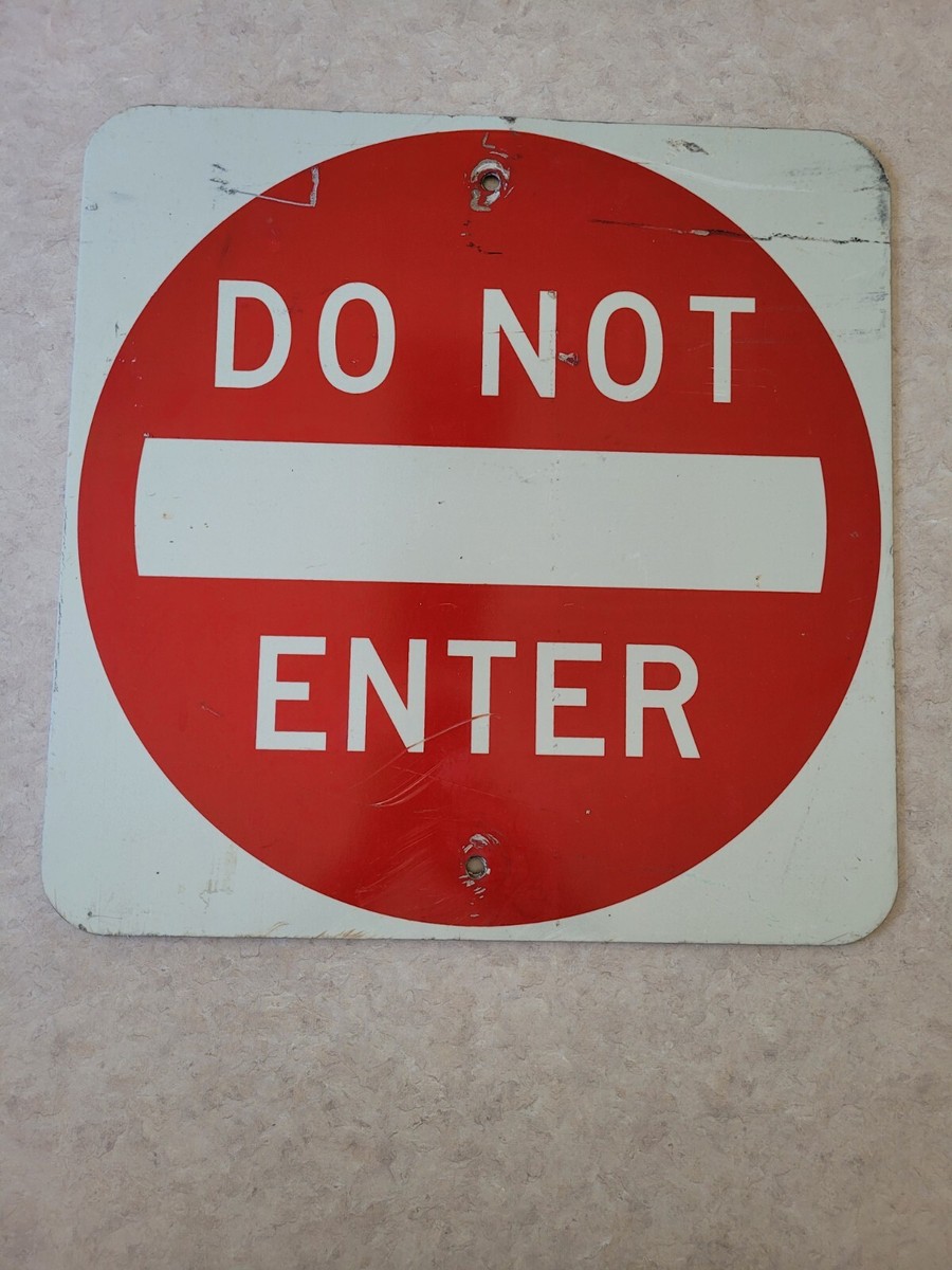 DO NOT ENTER Sign Authentic Retired Caution Highway Road Traffic