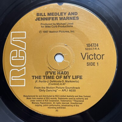 Bill Medley Jennifer Warnes The Time Of My Life Vinyl Record 7  45 RPM RCA 1987