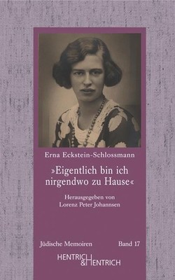 Eigentlich bin ich nirgendwo zu Hause, Erna Eckstein-Schlossmann