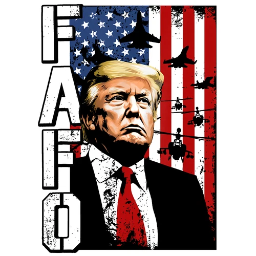 USA Donald Trump FAFO Flag US Army Self Adhesive Vinyl Sticker