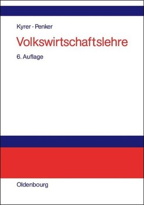 Alfred Kyrer Walter Penker Volkswirtschaftslehre (Hardback)