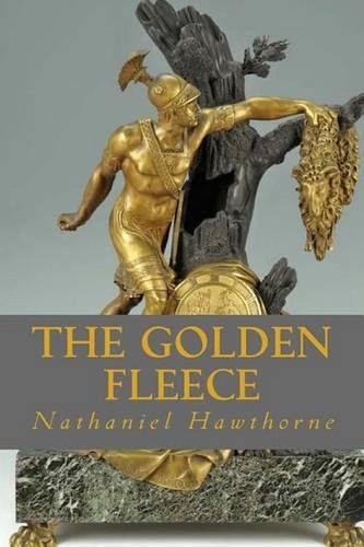 The Golden Fleece by Nathaniel Hawthorne (English) Paperback Book