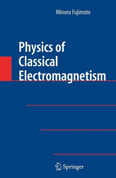 Physics Of Classical Electromagnetism Minoru Fujimoto-image