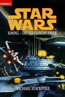 Star Wars: X-Wing - Die teuflische Falle von Stackpole, ... | Buch | Zustand gut