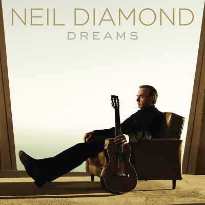 NEIL DIAMOND - DREAMS  CD NEU 