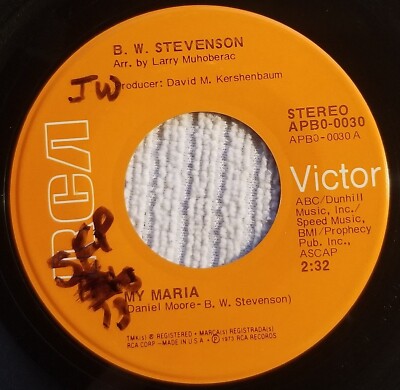 B. W. Stevenson ''My Maria / August Evening Lady'' VG+