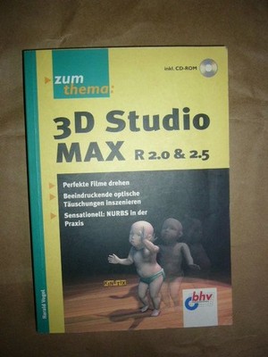 3D Studio Max R 2.0. & 2.5. Vogel, Harald :